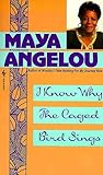 I Know Why the Caged Bird Sings by Maya Angelou