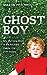 Ghost Boy: My Miraculous Escape from a Life Locked Inside My Own Body