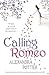 Calling Romeo by Alexandra Potter