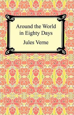 Around the World in Eighty Days by Jules Verne