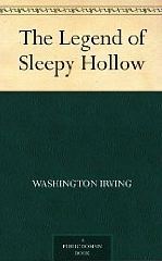 The Legend of Sleepy Hollow by Washington Irving