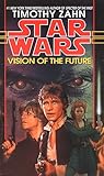 Vision of the Future (Star Wars: The Hand of Thrawn Duology, #2)