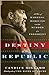 Destiny of the Republic: A Tale of Madness, Medicine and the Murder of a President