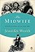 Call The Midwife: A True Story Of The East End In The 1950s