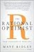 The Rational Optimist: How Prosperity Evolves