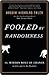 Fooled by Randomness: The Hidden Role of Chance in Life and in the Markets (Incerto Book 1)