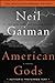 American Gods by Neil Gaiman