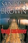 Tough Customer by Sandra       Brown