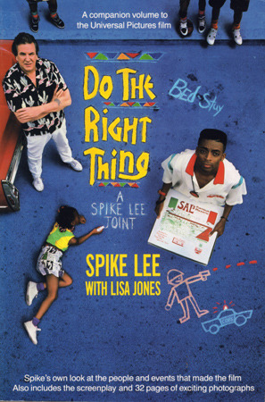 Do the Right Thing by Spike Lee