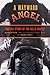 Wayward Angel: The Full Story Of The Hells Angels