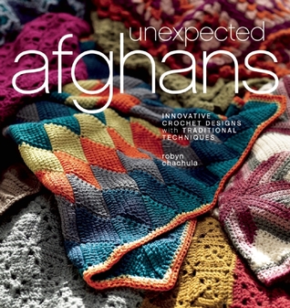 Unexpected Afghans: Innovative Crochet Designs with Traditional Techniques