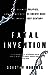 Fatal Invention: How Science, Politics, and Big Business Re-create Race in the Twenty-First Century