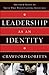 Leadership as an Identity: The Four Traits of Those Who Wield Lasting Influence