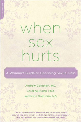 When Sex Hurts by Andrew T. Goldstein