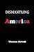 Dismantling America by Thomas Sowell