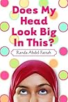 Does My Head Look Big In This? by Randa Abdel-Fattah