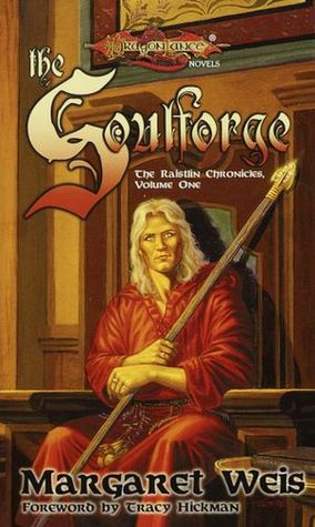 The Soulforge (Dragonlance: Raistlin Chronicles, #1)