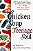 Chicken Soup for the Teenage Soul by Jack Canfield