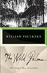 The Wild Palms by William Faulkner