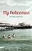 My Policeman by Bethan Roberts