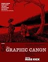 The Graphic Canon, Vol. 3: From Heart of Darkness to Hemingway to Infinite Jest (The Graphic Canon, #3)