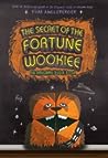 The Secret of the Fortune Wookiee  (Origami Yoda, #3)