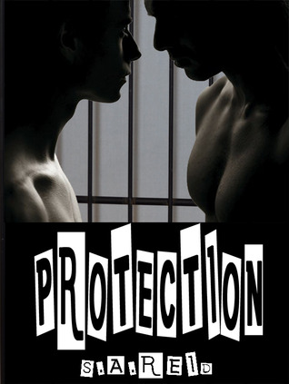 Protection by S.A. Reid