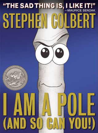 I am a Pole by Stephen Colbert