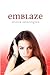 Emblaze (The Violet Eden Chapters, #3)