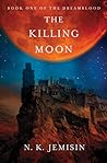 The Killing Moon by N.K. Jemisin