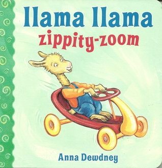 Llama Llama Zippity-Zoom by Anna Dewdney