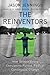 The Reinventors: How Extraordinary Companies Pursue Radical Continuous Change