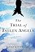 The Trial of Fallen Angels by James Kimmel Jr.