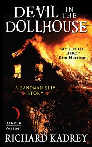 Devil in the Dollhouse by Richard Kadrey