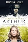 Searching for Arthur by Donna Hosie