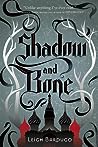 Shadow and Bone