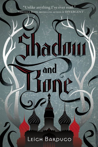 Shadow and Bone (The Shadow and Bone Trilogy, #1)