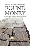 Found Money by Peter Watson Jenkins