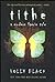 Tithe (Modern Faerie Tales,...