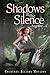 Shadows in the Silence (Angelfire, #3)