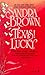 Texas! Lucky (Texas! Tyler Family Saga, #1)