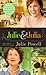 Julie and Julia: My Year of Cooking Dangerously