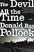 The Devil All the Time by Donald Ray Pollock