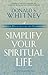 Simplify Your Spiritual Lif...