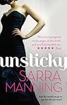 Unsticky by Sarra Manning