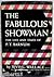 The Fabulous Showman: The Life and Times of P. T. Barnum