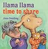 Llama Llama Time to Share by Anna Dewdney