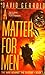 A Matter For Men (The War Against the Chtorr, #1)