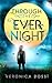 Through the Ever Night (Under the Never Sky, #2)