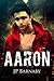 Aaron (Survivor Stories, #1)